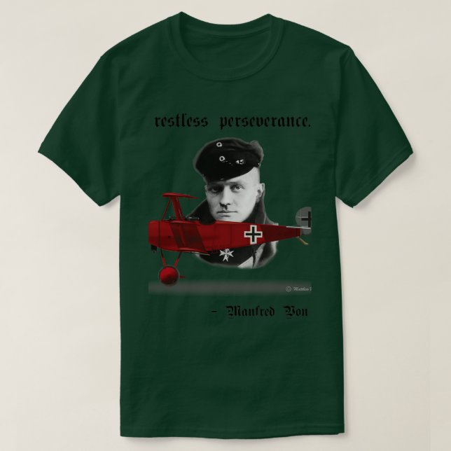 Manfred Von Richthofen Red Baron Quote  T-Shirt (Design Front)