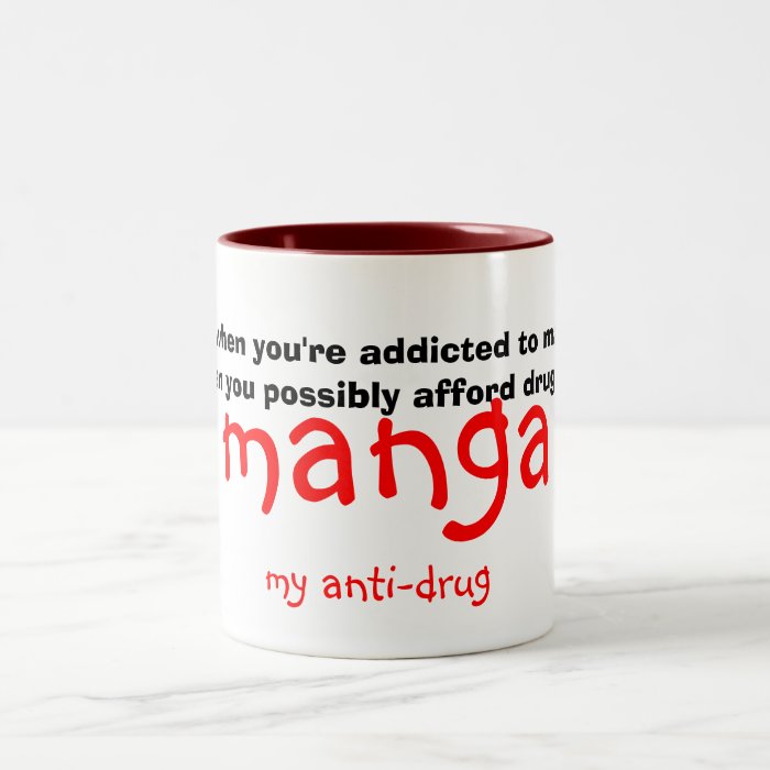 manga, my anti drug, because when you're addictmugs