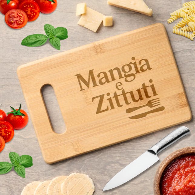 Mangia e Zittuti Sicilian Cutting Board (Mangia e Zittuti - Funny Sicilian Cutting Board (Eat and Be Quiet or Eat and Shut Up))