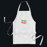 Mangia! Eat- Italian Adult Apron<br><div class="desc">This fun Chef's Apron is for the Italian Cook in your life! It reads "Mangia! Mangia!"... or "Eat-Eat". Makes a wonderful Birthday or Christmas gift for mom or grandma! The words are red and green-the colors of "The Flag of Italy". To see more wonderful products for Italy or Italian's-Please visit...</div>