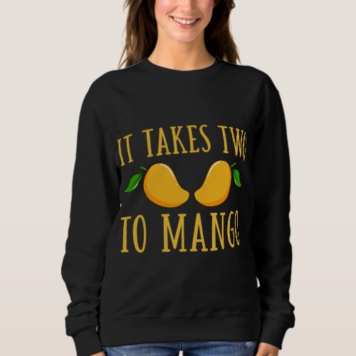Mango Fruit Gift Salsa Chutney Sweatshirt