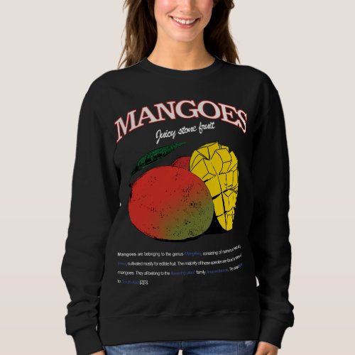 Mangoes Tropical Fruit Summer Vibes Hawaii Sweatshirt