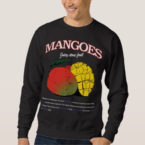 Mangoes Tropical Fruit Summer Vibes Hawaii Sweatshirt