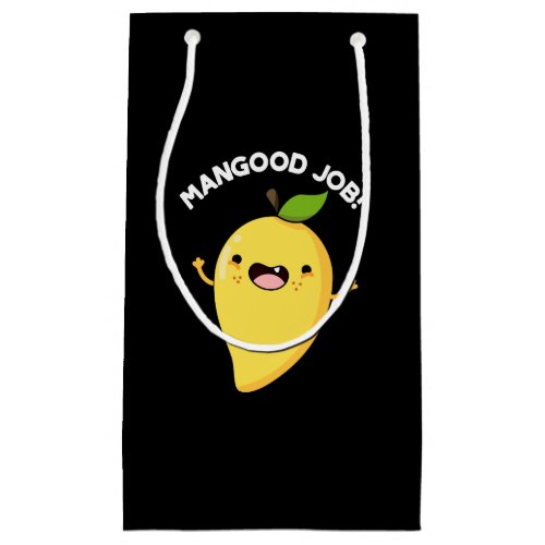 Mangood Job Funny Mango Fruit Pun Dark BG Small Gift Bag