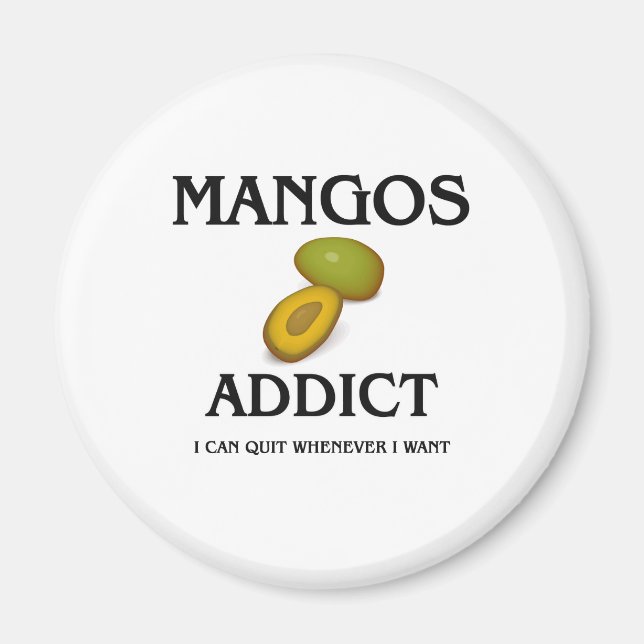 Mangos Addict Magnet (Front)