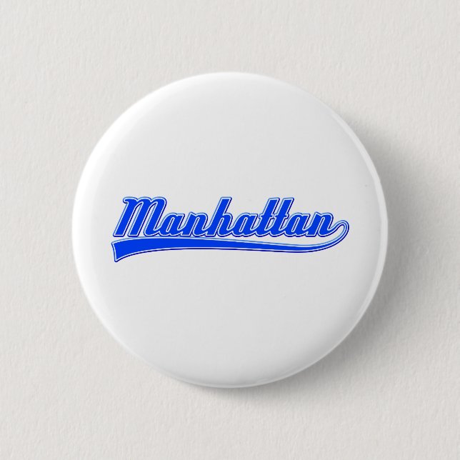 Manhattan With Swash Pinback Button (Front)
