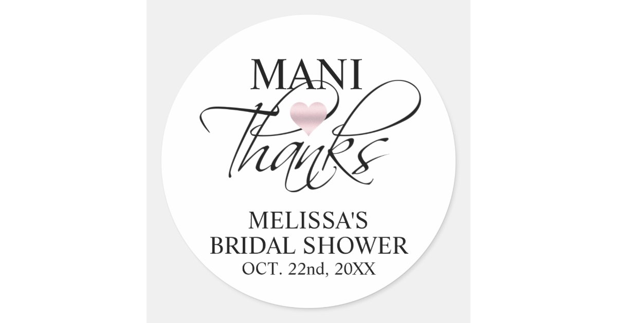 MANI Thanks Bridal Baby Shower Nail Polish Classic Round Sticker | Zazzle