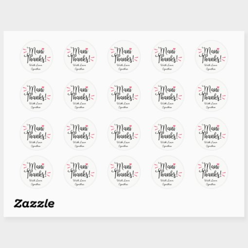 Mani Thanks Labels Stickers | Zazzle