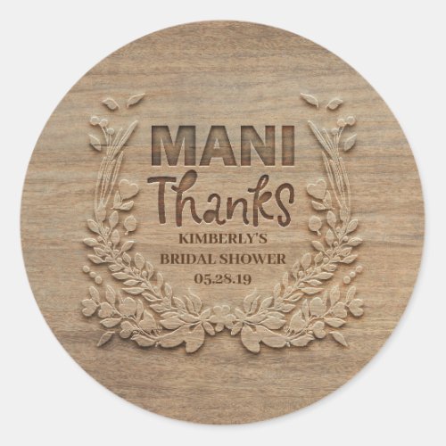 Mani Thanks _ Rustic Thank You Classic Round Sticker