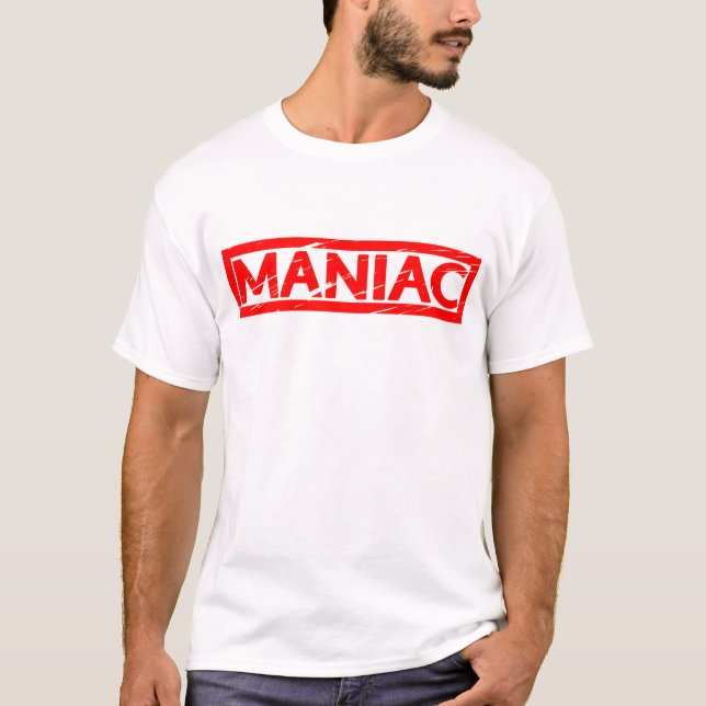 Maniac Stamp T-Shirt (Front)