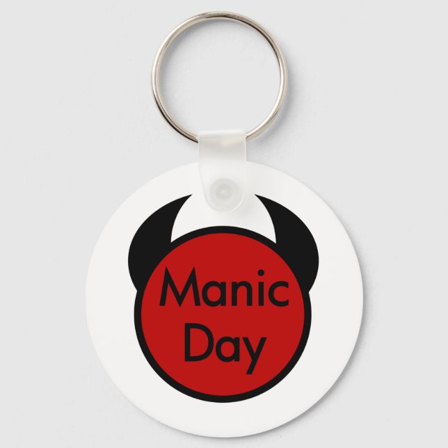 Manic Day Keychain (Front)