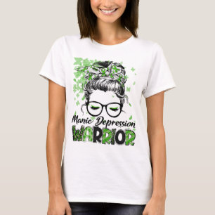 Manic Depression Warrior Women Girl Survivor T-Shirt