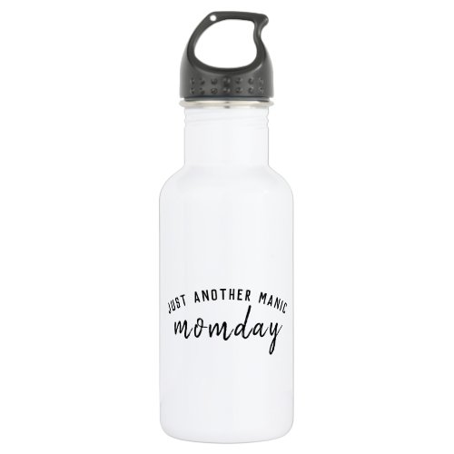 Manic Momday  Busy Mom Modern Mothers Day Pun Stainless Steel Water Bottle