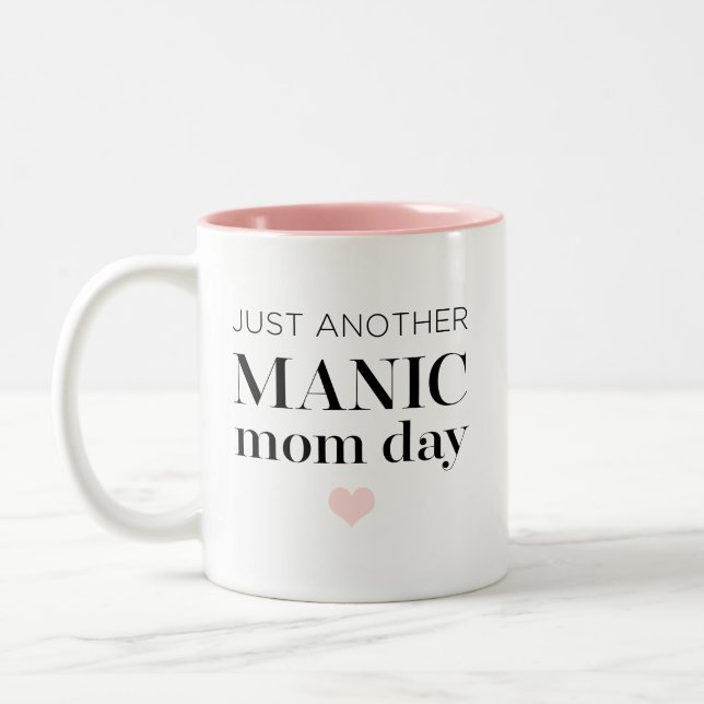 Manic Momday | Busy Mom Modern Mother's Day Pun Two-Tone Coffee Mug (Left)