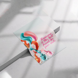 Manicure is the best friend for your nails, nail poster