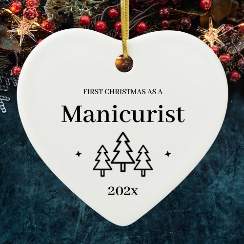 Manicurist First Christmas Ceramic Ornament