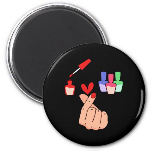 Manicurist Nail Technician Pedicurist Polish Gift Magnet