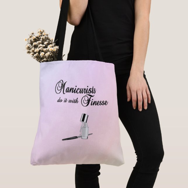 Manicurists Do It With Finesse Tote Bag (Close Up)