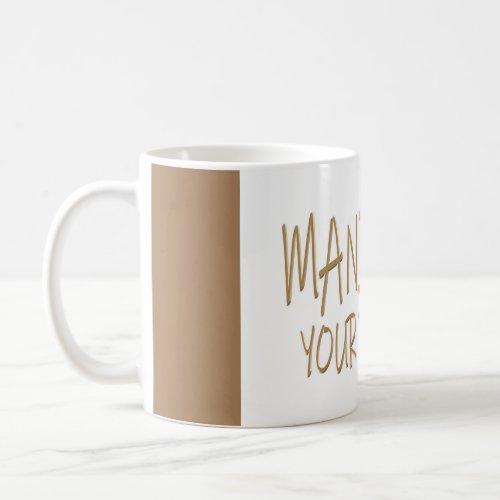 Manifest  coffee mug