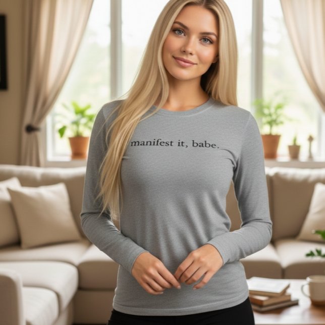 Manifest It Babe Women's Shirt (Creator Uploaded)