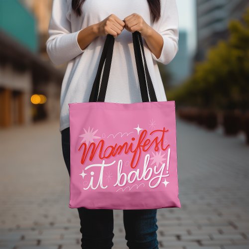 Manifest It Baby Pink Inspirational Quote  Tote Bag