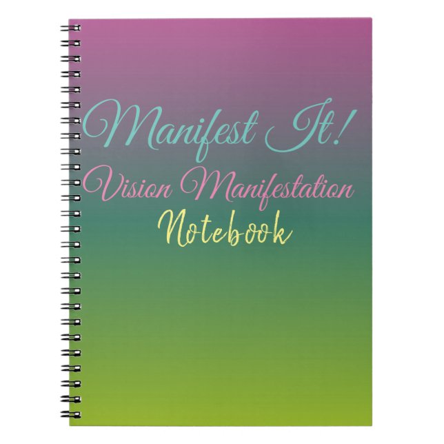 Manifest It! Vision Board Spiral Photo Notebook (Front)