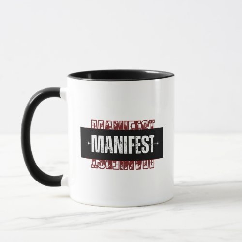 Manifest Mug