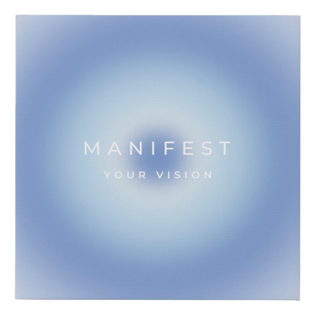 Manifest Your Vision Faux Canvas Print (Front)