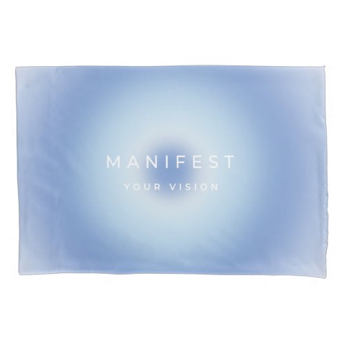 Manifest Your Vision Pillow Case