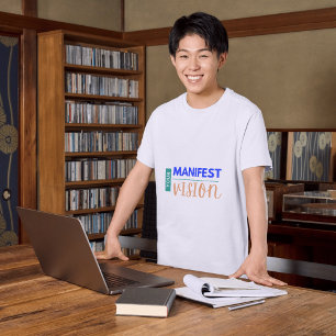 manifestation, law of attraction, positive energy, T-Shirt