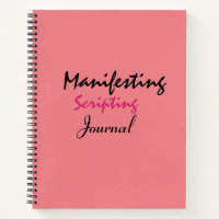 Manifestations Scripting Journal