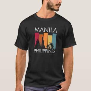 Manila Philippines A Filipino Thing You Wouldn't U T-Shirt