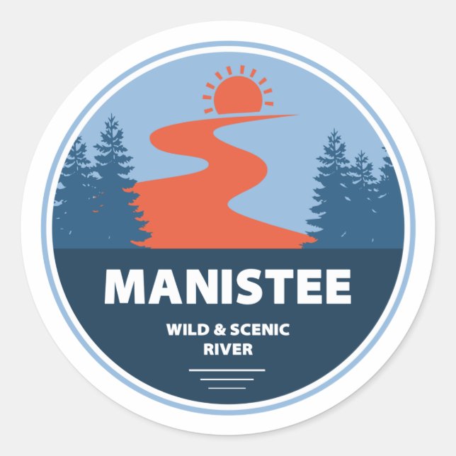 Manistee Wild And Scenic River Classic Round Sticker (Front)