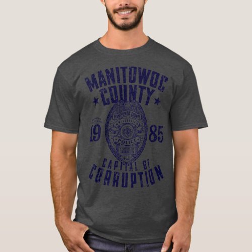 Manitowoc County T_Shirt