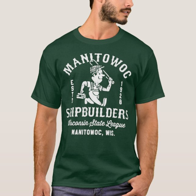 Manitowoc Shipbuilders - Wisconsin T-Shirt (Front)