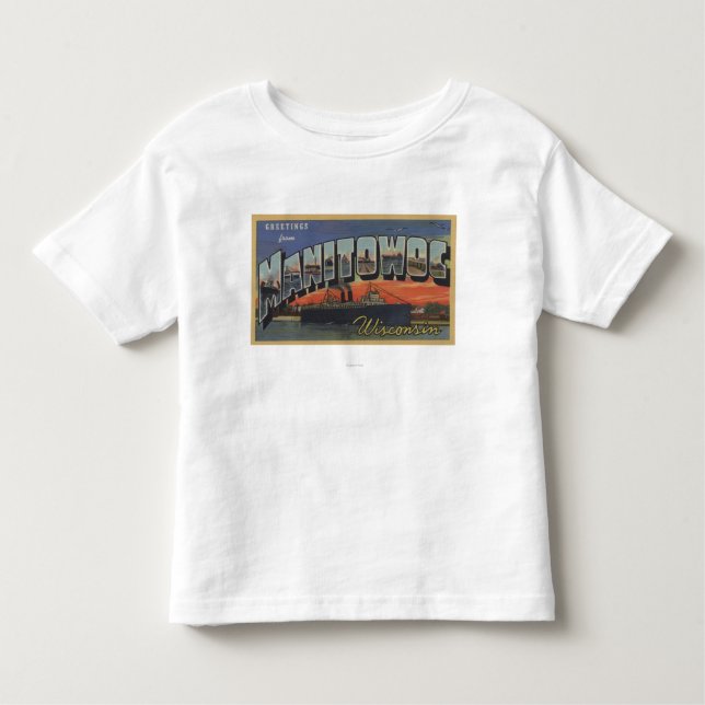 Manitowoc, Wisconsin - Large Letter Scenes Toddler T-shirt (Front)