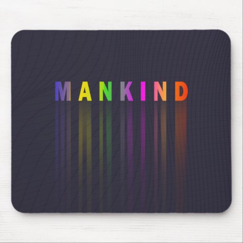 Mankind Mouse Pad