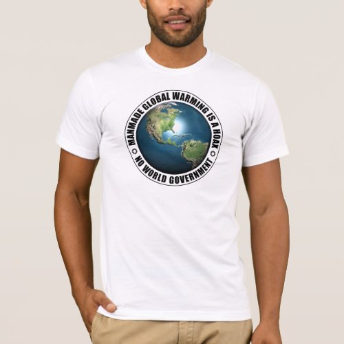 Manmade Global Warming Hoax T_Shirt