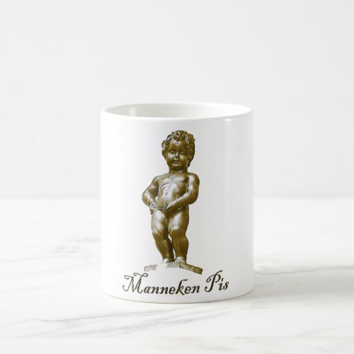 Manneken Pis _ Belgium _ Brussels _ Bruxelles Coffee Mug