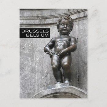Manneken Pis In Brussels Belgium Postcard by sumners at Zazzle