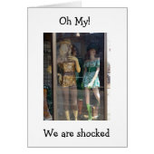 "MANNEQUINS ARE SHOCKED THAT YOU ARE "40!" (Front)