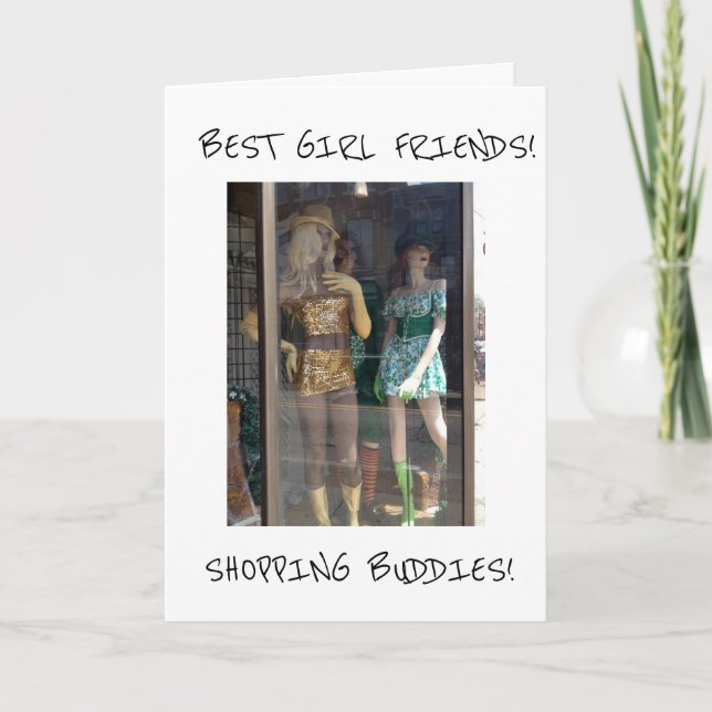 MANNEQUINS - BEST FRIENDS/SHOPPERS BIRTHDAY CARD (Front)