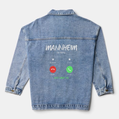 Mannheim Is Calling And I Must Go Germany Travelin Denim Jacket