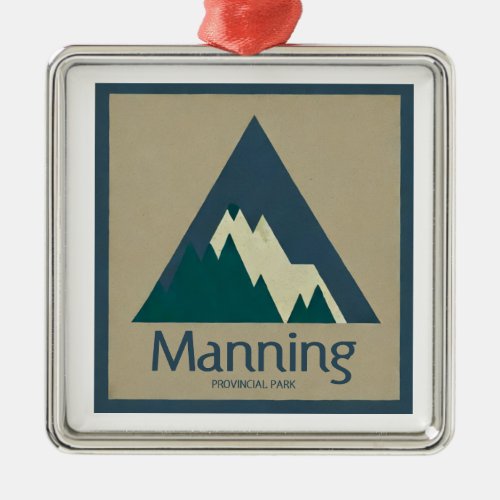 Manning Provincial Park Rustic Metal Ornament