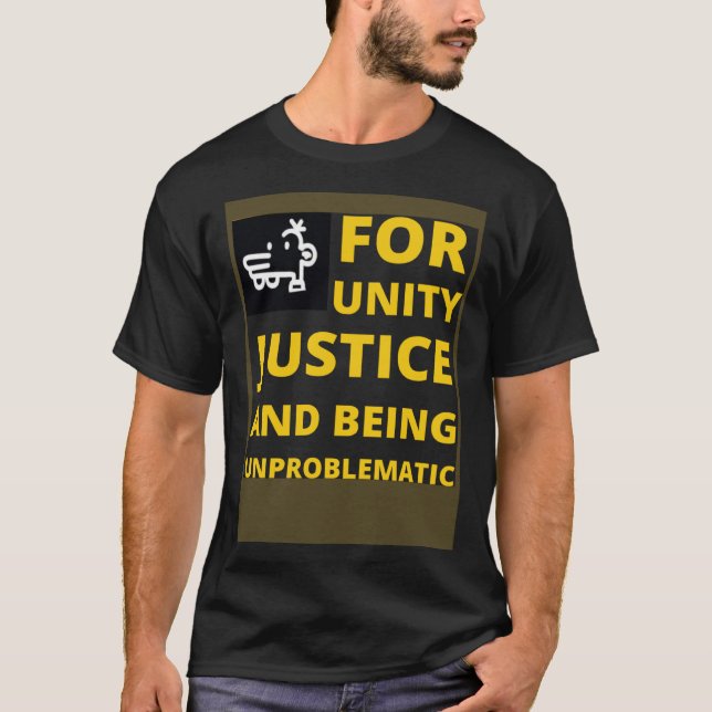 Manny Flag   For Unity Justice and Being Unproblem T-Shirt (Front)