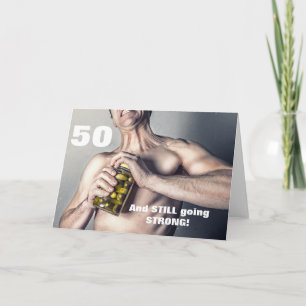 Man's 50th Birthday Card - Still Going Strong!