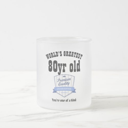 Mans 80th Birthday Gift Worlds Greatest Customized Frosted Glass Coffee Mug