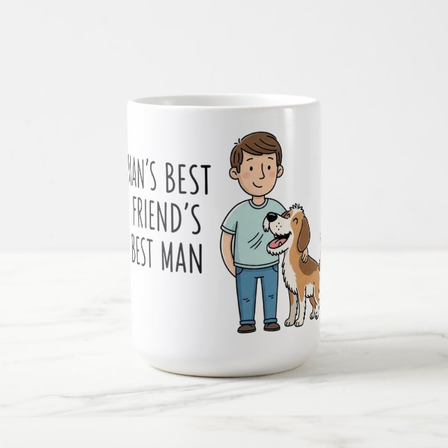 Man's Best Friend's Best Man Father's Day Coffee Mug (Center)