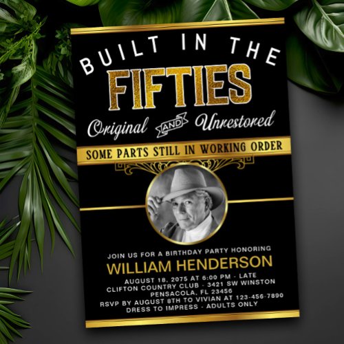 Mans Funny Built int the Fifties Birthday Party Invitation