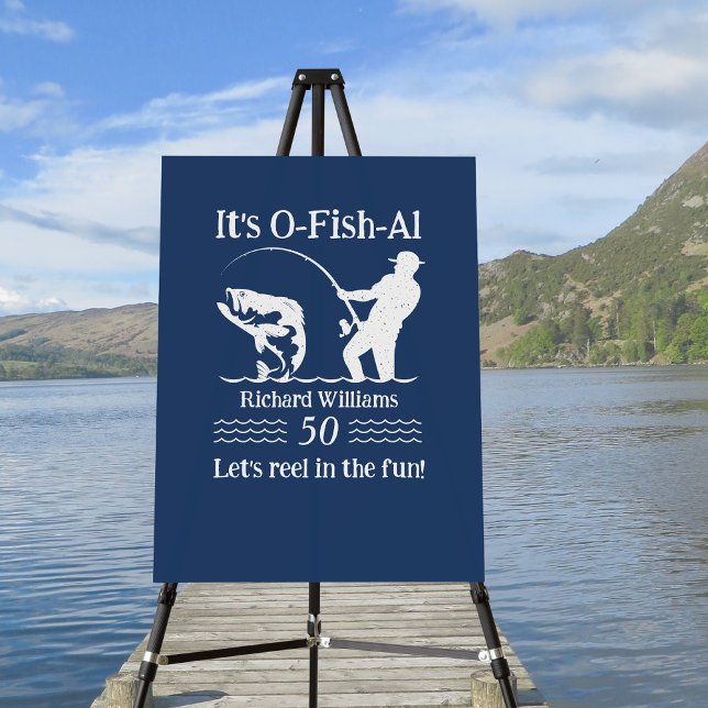 Man's It's O-fish-al Fisherman 50th Birthday Party Foam Board (Creator Uploaded)